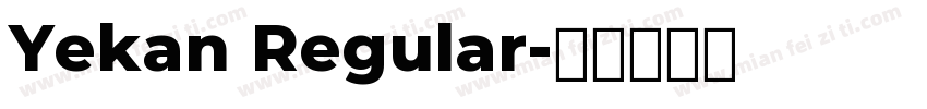 Yekan Regular字体转换